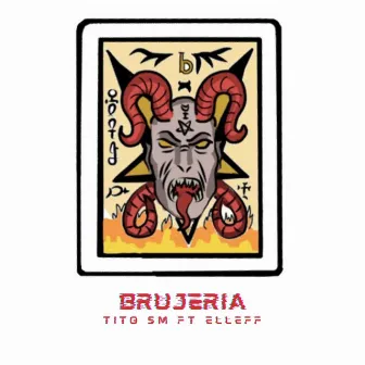 Brujeria by Tito SMM