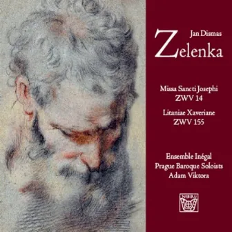 Zelenka: Missa Sancti Josephi & Litaniae Xaverianae by Unknown Artist