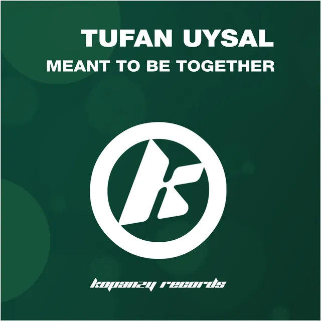 Meant to Be Together - Serkan Turkoglu Remix