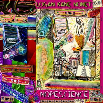 Nope,science by Logan Kane