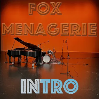 Intro by Fox Menagerie