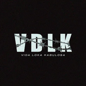 Vida Loka Kabulosa by Boka