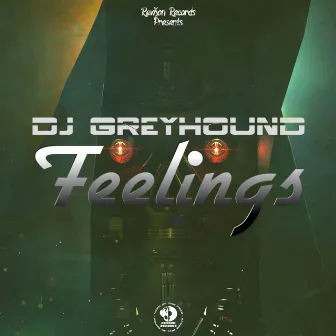 Feelings by Dj greyhound