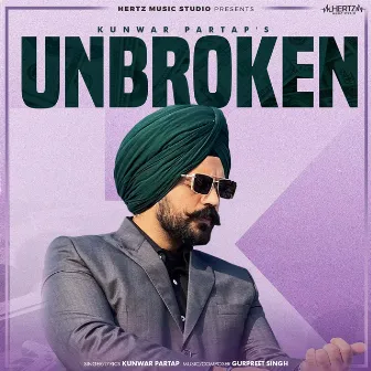 Unbroken by Gurpreet Singh