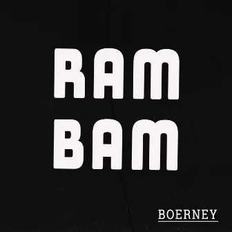 Ram Bam by Boerney