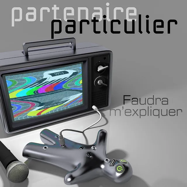 Faudra m'expliquer