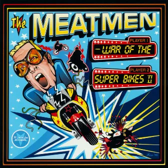 War Of The Superbikes 2 by The Meatmen