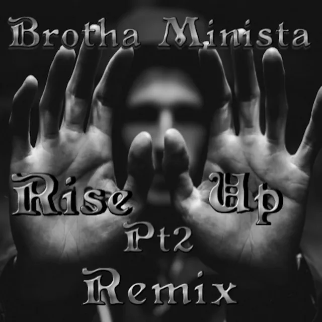 Rise Up Pt. 2 (Remix)