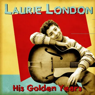 His Golden Years (Remastered) by Laurie London