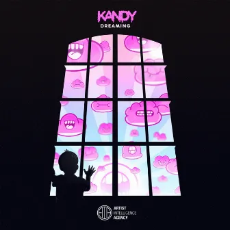 Dreaming - Single by KANDY