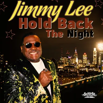 Hold Back the Night by Jimmy Lee