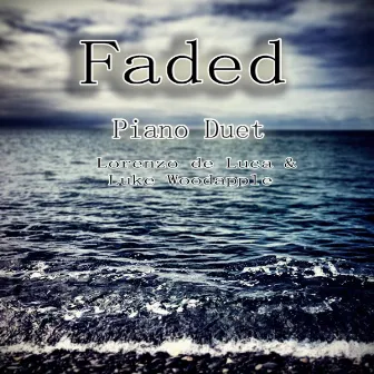 Faded (Piano Duet) by Lorenzo de Luca