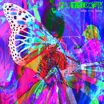 Butterfly by King Ital Rebel