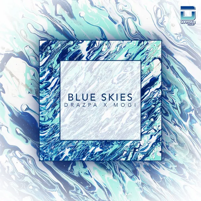 Blue Skies - Original Mix