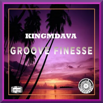 Groove Finesse (Regal Mix) by KingMdava