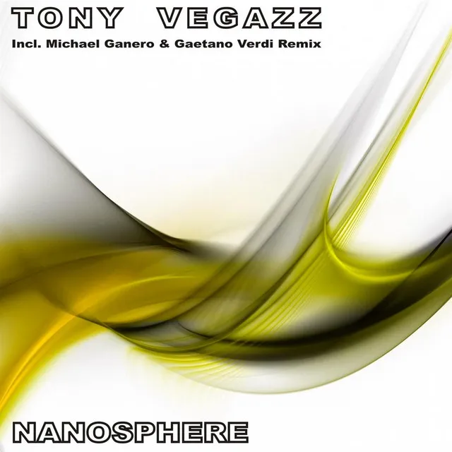 Nanosphere - Michael Ganero and Gaetano Verdi Remix