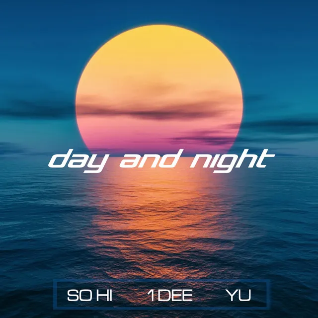 Day and Night