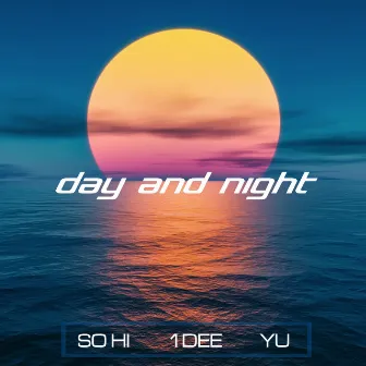 Day and Night by So Hi