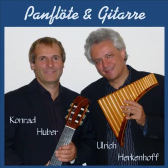 Panflöte und Gitarre by Konrad Huber