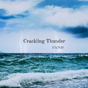 Crackling Thunder by Exovis