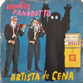 Artista de Cena by Irmãos Panarotto