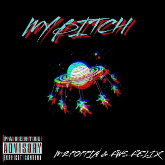 MY BITCH by CLANCY