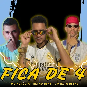 Fica de 4 by BM no Beat