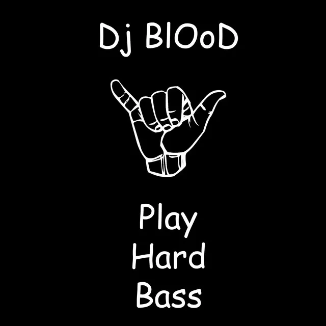 Play Hardbass