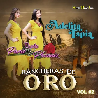 Rancheras de Oro , Vol. 2 by Dueto Paris y Phoenix