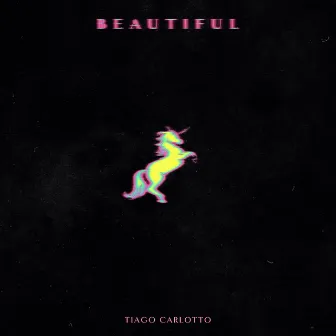 Beautiful by Tiago Carlotto