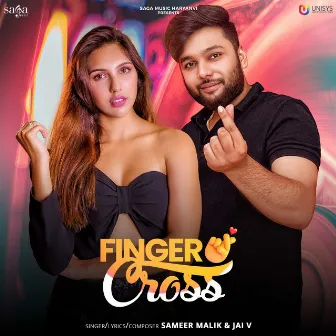 Finger Cross by Sameer Malik