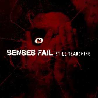 Still Searching (Deluxe Version) by Senses Fail