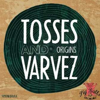 Origins by Tosses & Varvez