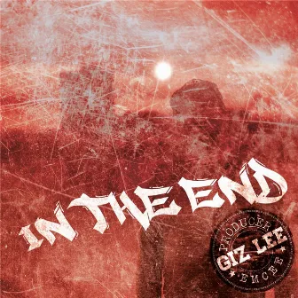 In the End by Giz Lee