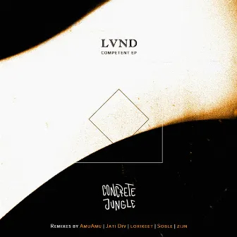 Competent (zijn Remix) by LVND