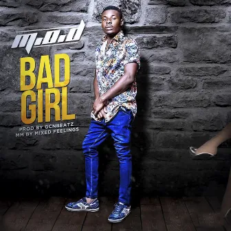 Bad Girl by M.O.D