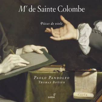 Sainte-Colombe, J.: Pieces De Viole by Monsieur de Sainte-Colombe