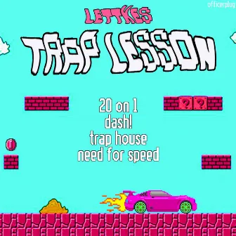 Trap Lesson by lettkes