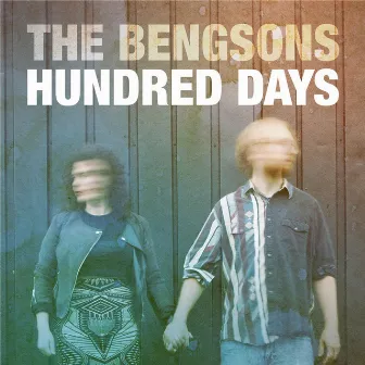 Hundred Days by The Bengsons