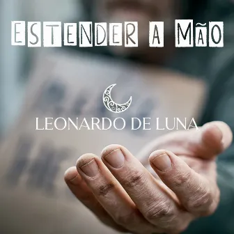 Estender a Mão by Leonardo de Luna