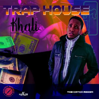 Trap House by Khali