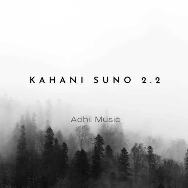 Kahani Suno 2.2