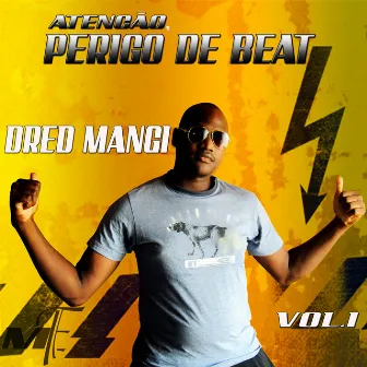 Atenção, Perigo de Beat, Vol. 1 by Unknown Artist