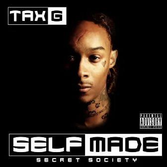 Self Made by Tax G