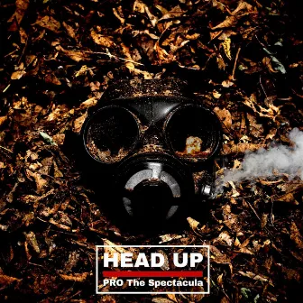 Head Up by PRO The Spectacula