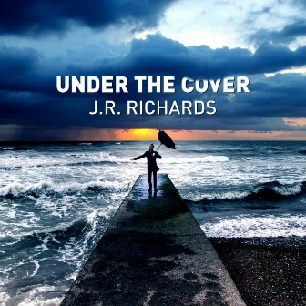 Under the Cover by J.R. Richards