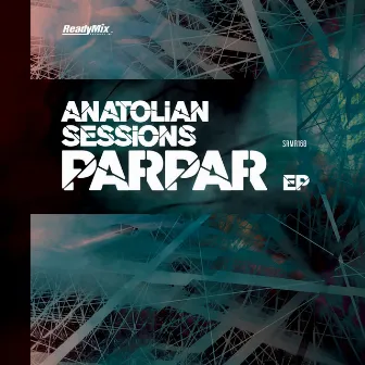 Parpar EP by Anatolian Sessions