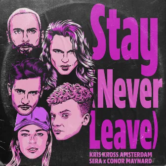 Stay (Never Leave) by Kris Kross Amsterdam