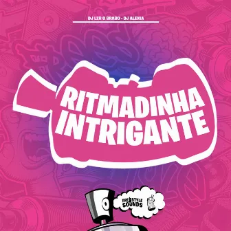 Ritmadinha Intrigante by Unknown Artist