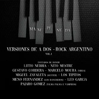 Versiones de a dos. Rock argentino, Vol.1 by Manu Pineda